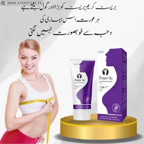 Shape Up Breast Enlargement Cream